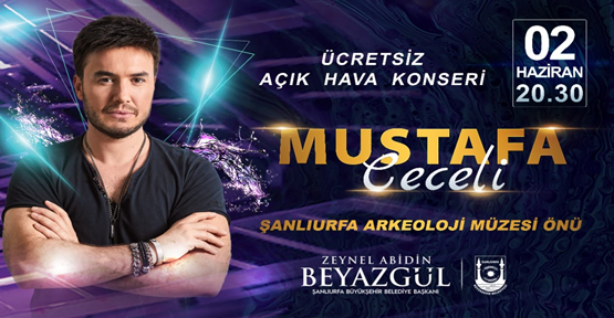 Şanlıurfa Büyükşehir Belediyesi’nden Mustafa Ceceli Konseri